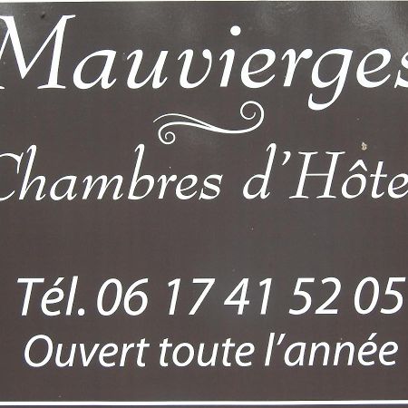 Segré Chambres D'Hotes Mauvierges מראה חיצוני תמונה